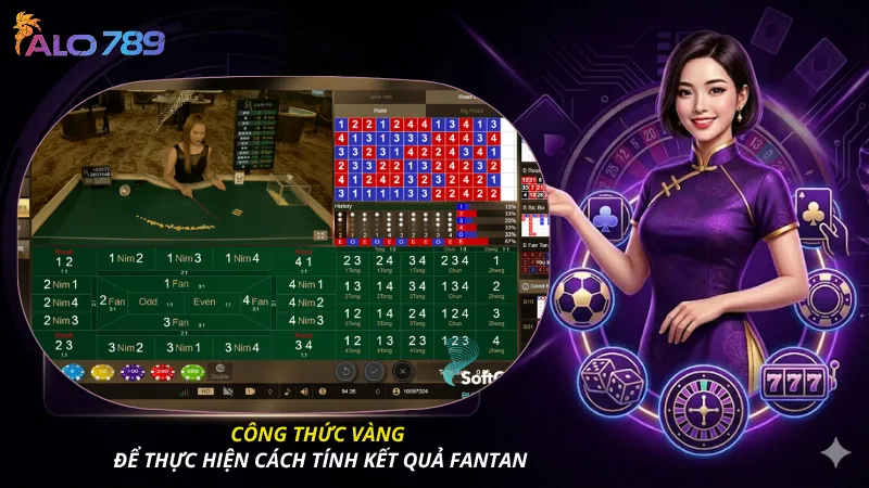 Công thức vàng để thực hiện cách tính kết quả Fantan
