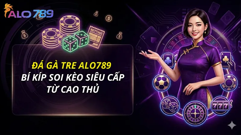 đá gà tre