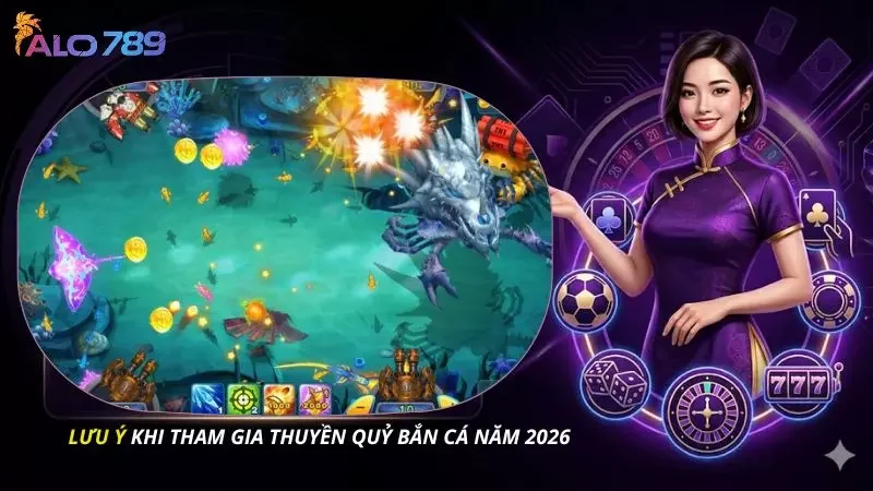 Những lưu ý cơ bản giúp người chơi săn cá hiệu quả hơn