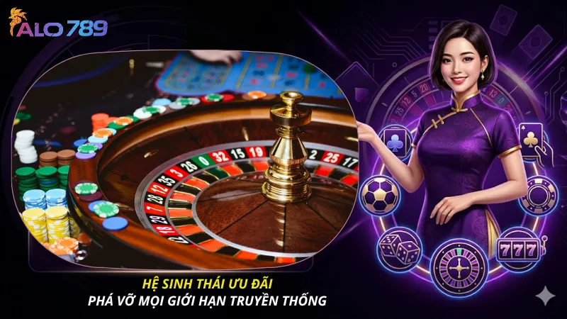Hệ sinh thái ưu đãi phá vỡ mọi giới hạn truyền thống